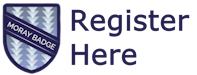 Click here to register for the Moray badge